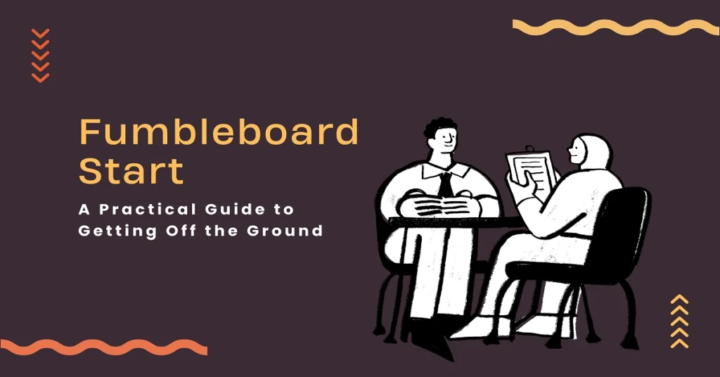 fumbleboard start